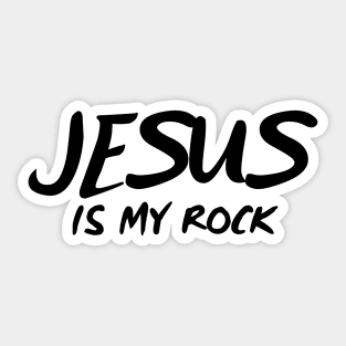 JESUS IS MY ROCK Sticker